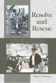 Resolve and Rescue: The life story of Frances Drake (Hard Cover)